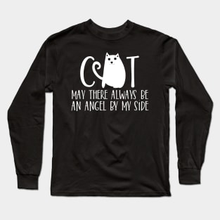 Cat may  there always be an angel by my side Long Sleeve T-Shirt